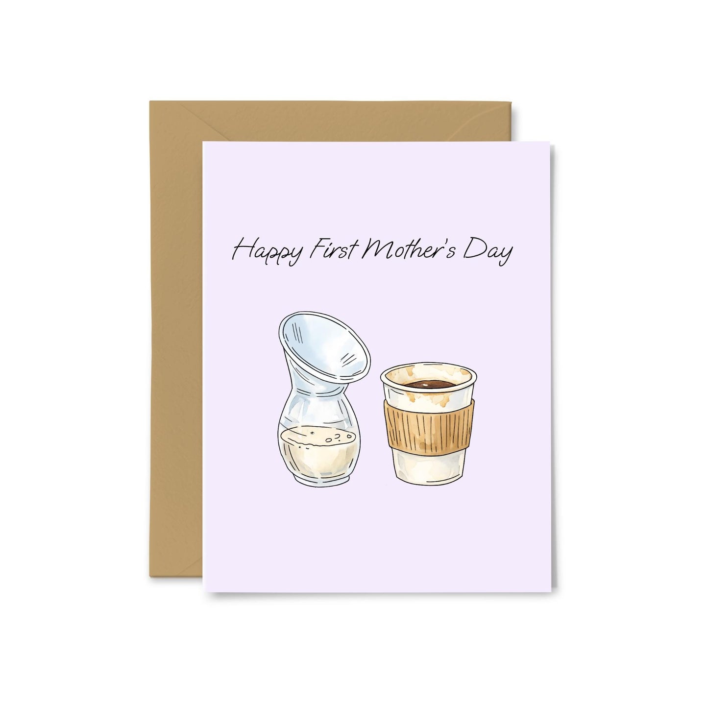 “Happy First Mother’s Day” Milk Collector and Coffee Greeting Card