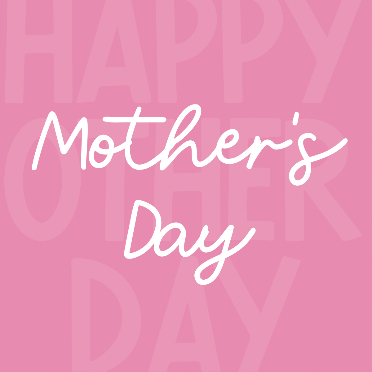 Mother’s Day