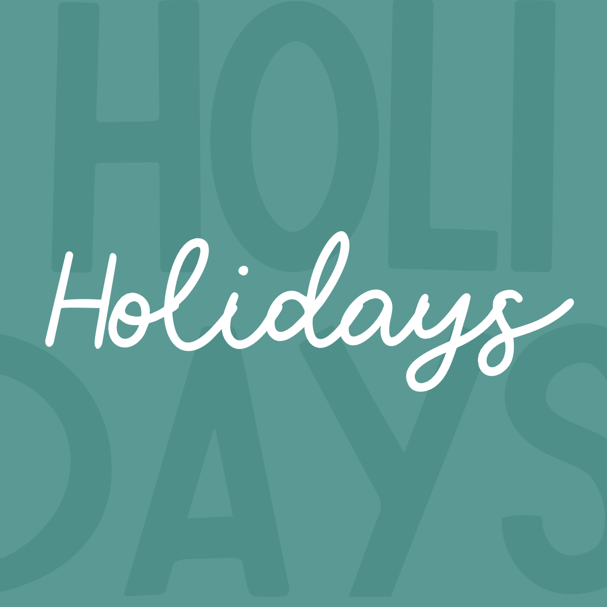 Holidays