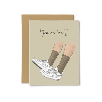 “You're the 1" White Sneakers Greeting Card