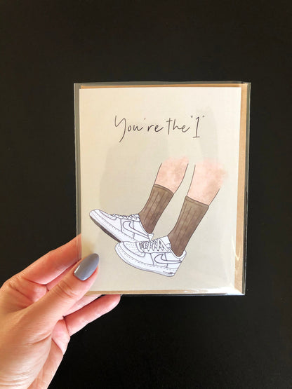 “You're the 1" White Sneakers Greeting Card