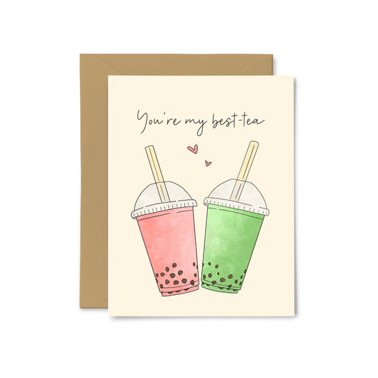 “You're My Best-Tea” Bubble Tea Greeting Card