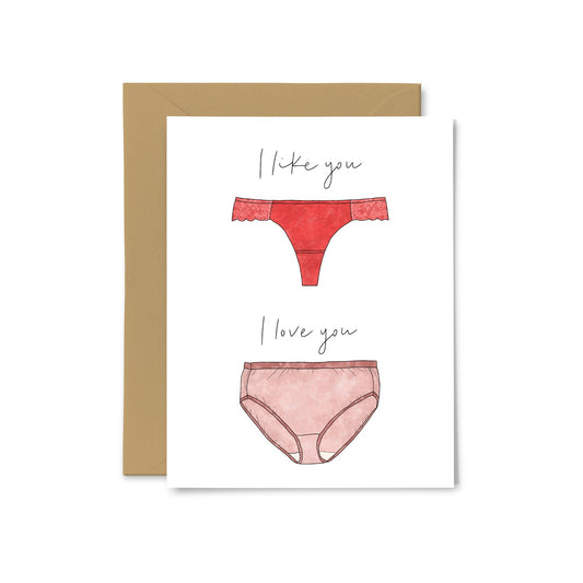 “I Like You, I Love You” Underwear Greeting Card