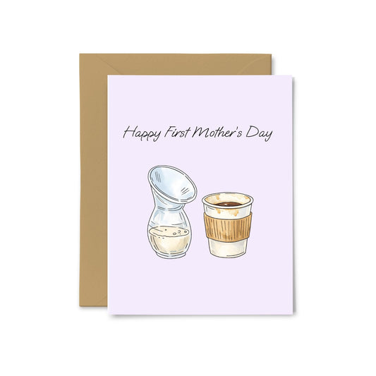 “Happy First Mother’s Day” Milk Collector and Coffee Greeting Card