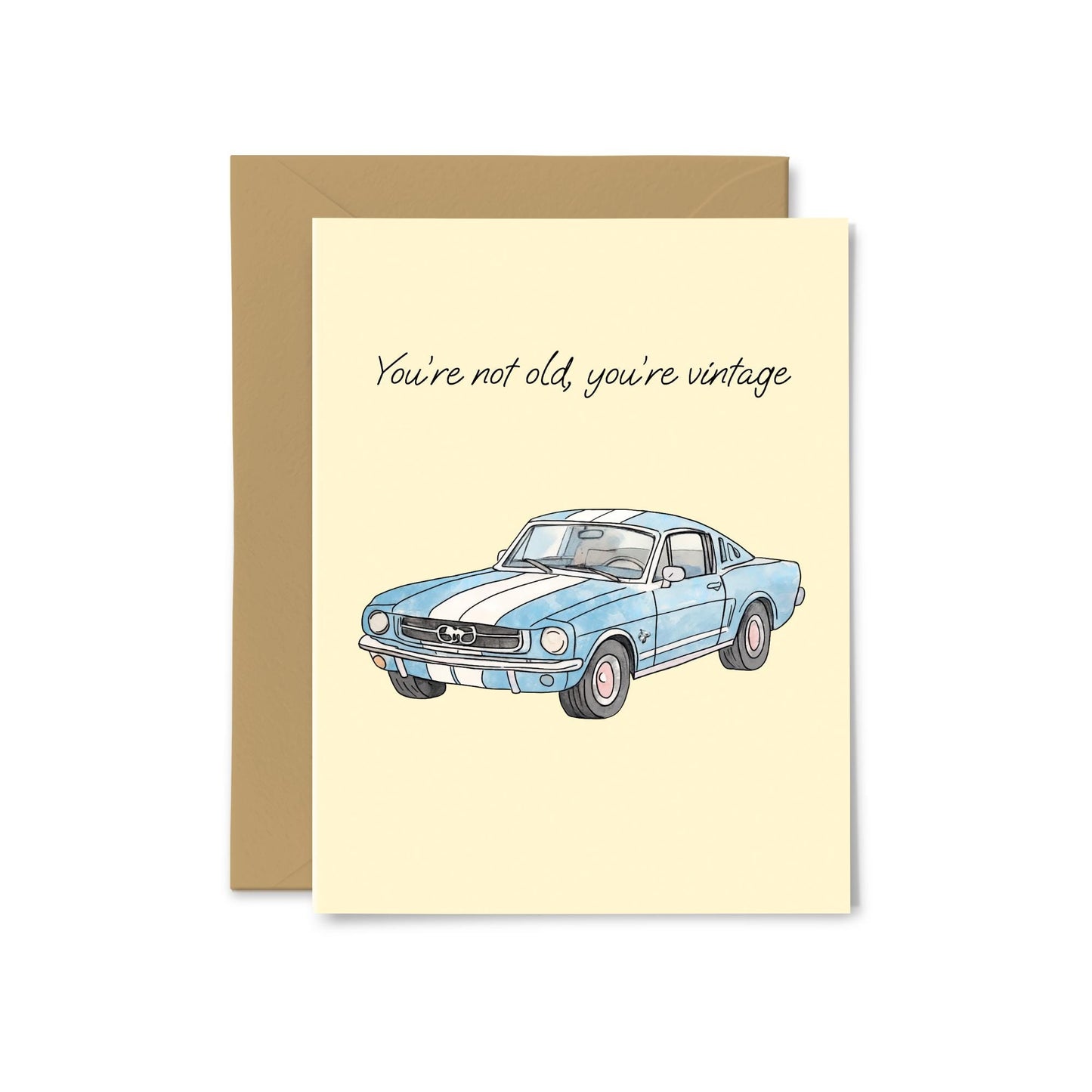 “You're Not Old, You're Vintage” Vintage Car Greeting Card
