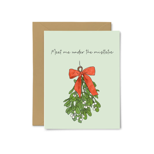 “Meet Me Under the Mistletoe” Mistletoe Greeting Card