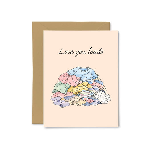 “Love You Loads” Laundry Greeting Card
