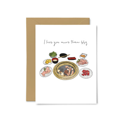“I Love You More Than BBQ” Korean BBQ Greeting Card