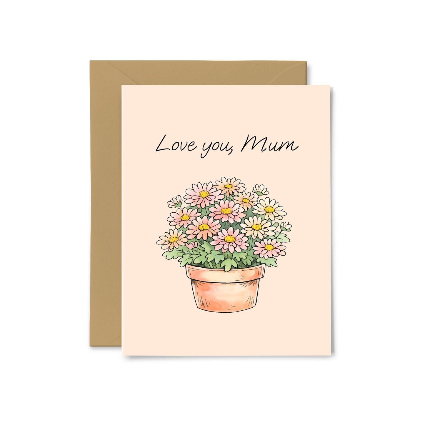 “Love You, Mum” Mum Flowers Greeting Card