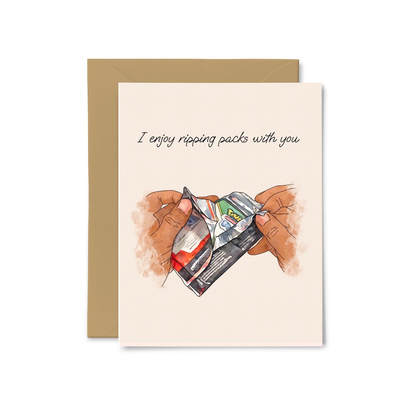 “I Enjoy Ripping Packs With You” TCG Greeting Card