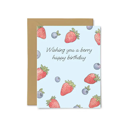 Wishing You A Berry Happy Birthday Greeting Card