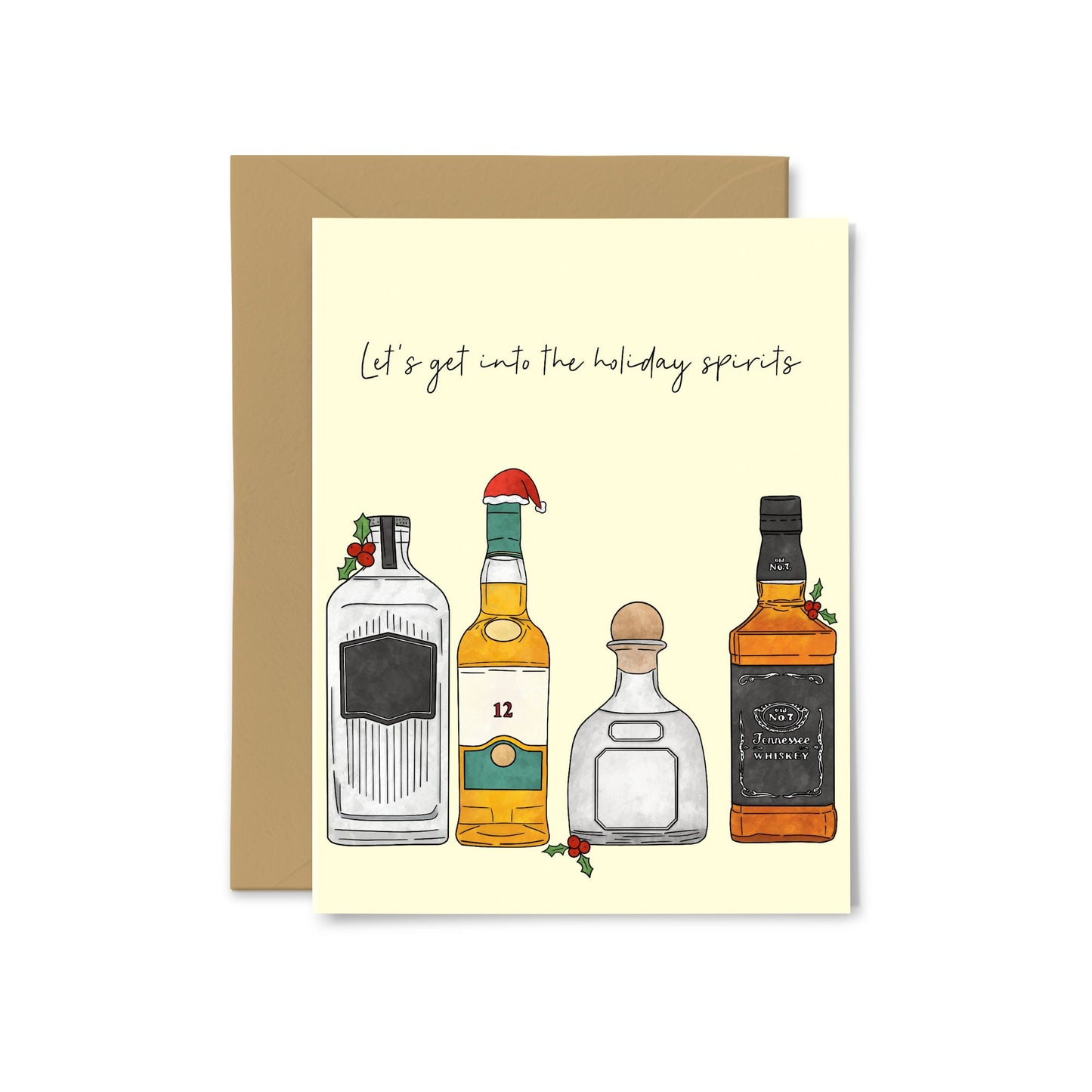 “Let's Get Into the Holiday Spirits” Alcohol Greeting Card
