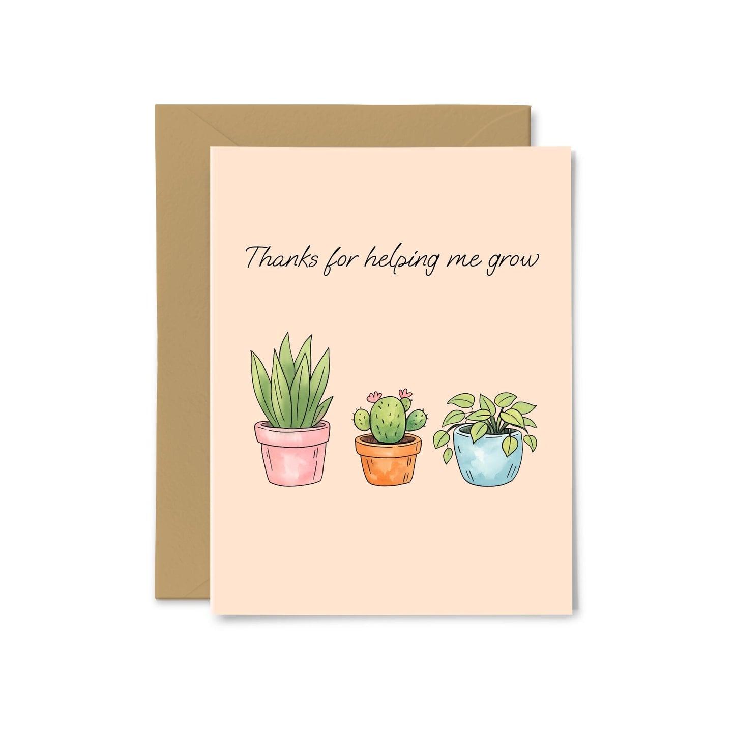 “Thank You For Helping Me Grow” Plants Greeting Card