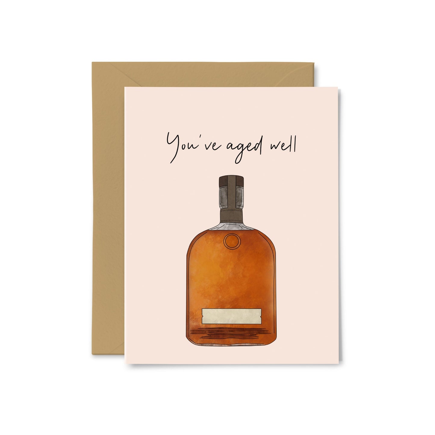 “You've Aged Well” Whiskey Greeting Card